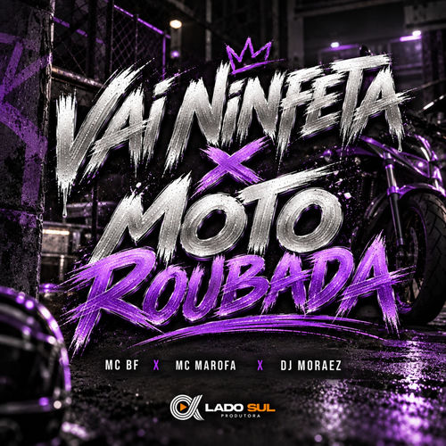 Vai Ninfeta X Moto Roubada