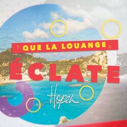 Cover of Que la louange éclate
