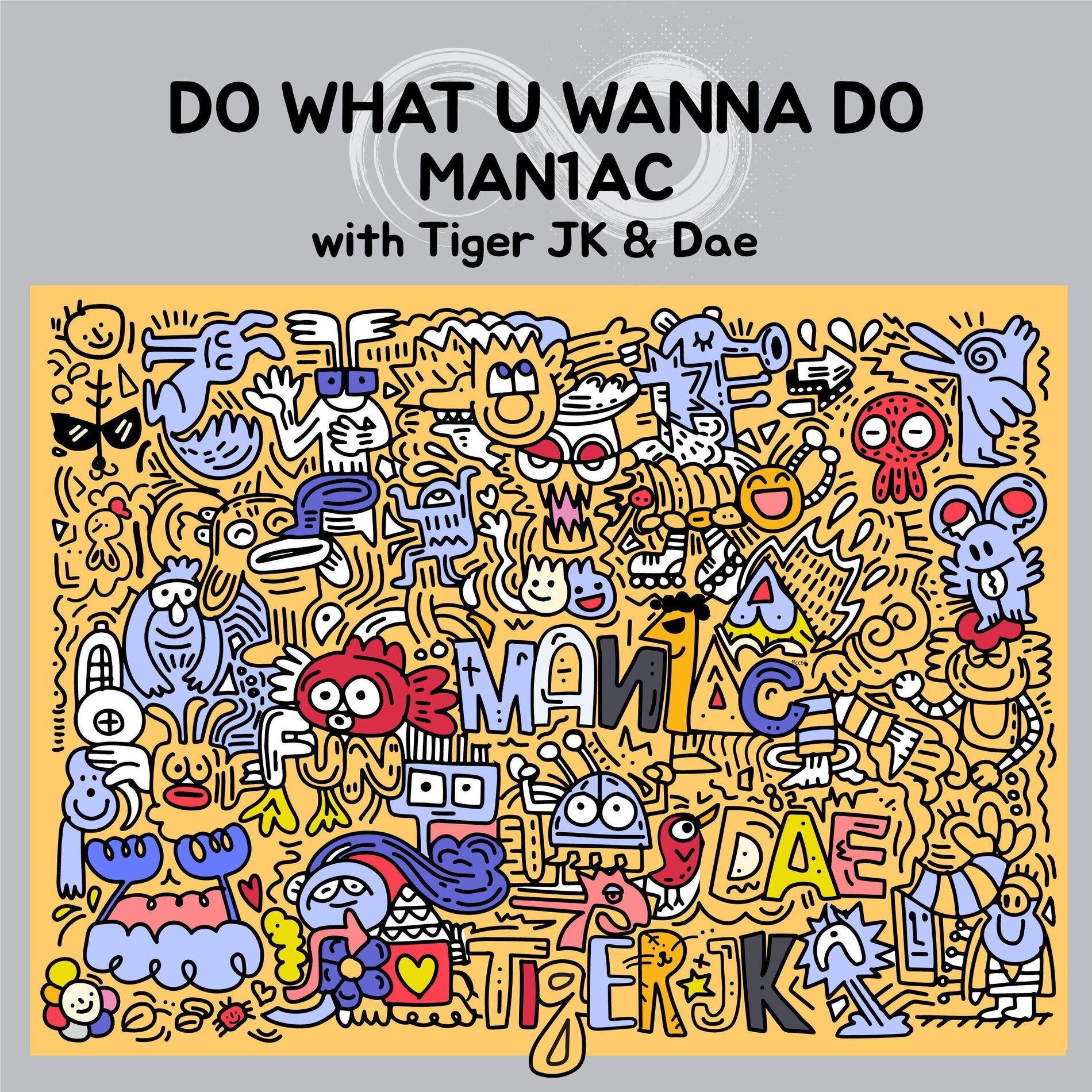 Album cover of DO WHAT U WANNA DO (with Tiger JK, DAE)