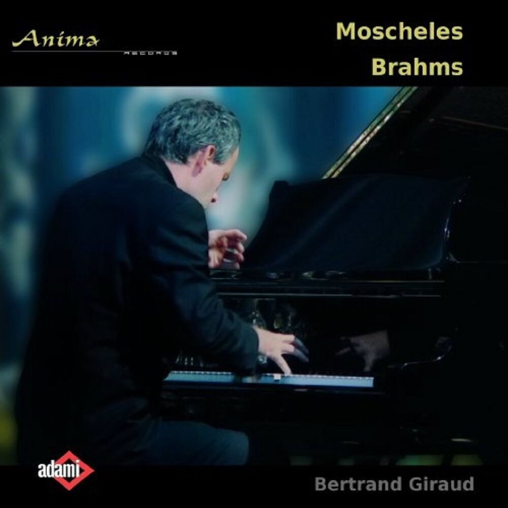Picture of Brahms, Moscheles, Bertrand Giraud piano