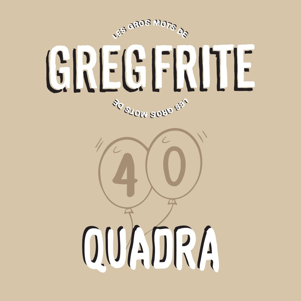 Picture of Quadra (Les gros mots de Greg Frite)