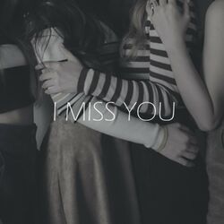Cover of I Miss You