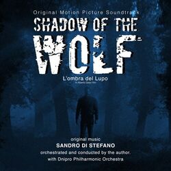 Cover of Shadow of the Wolf (Original Motion Picture Soundtrack)