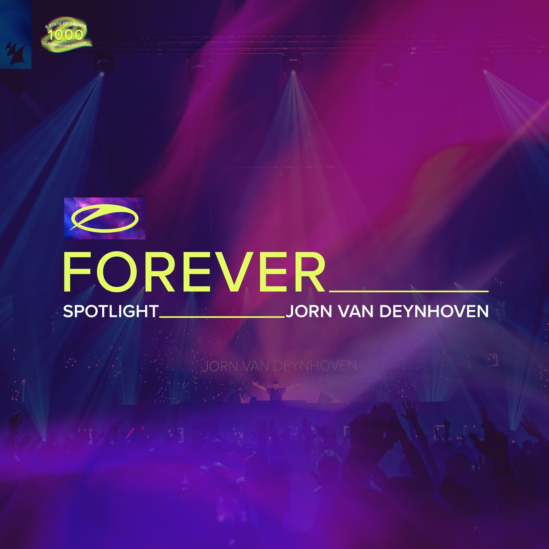 Album cover of A State Of Trance FOREVER Spotlight: Jorn van Deynhoven