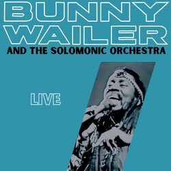 Cover of Bunny Wailer and Solomonic Orchestra (Live)