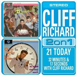 Cover of 21 Today/32 Minutes And 17 Seconds With Cliff Richard
