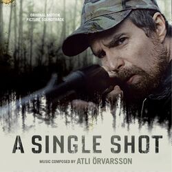 Cover of A Single Shot (Original Motion Picture Soundtrack)