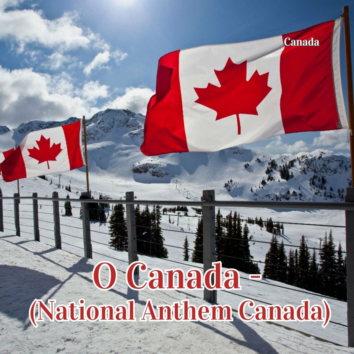Album cover of O Canada - (National Anthem Canada)