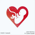 Pap&aacute; y Mam&aacute;