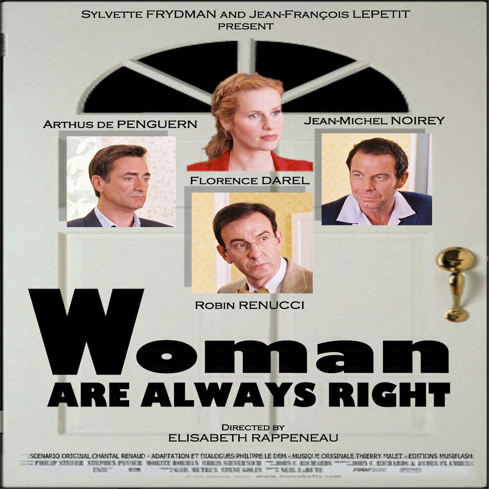 Picture of Woman are always right / Les femmes ont toujours raison