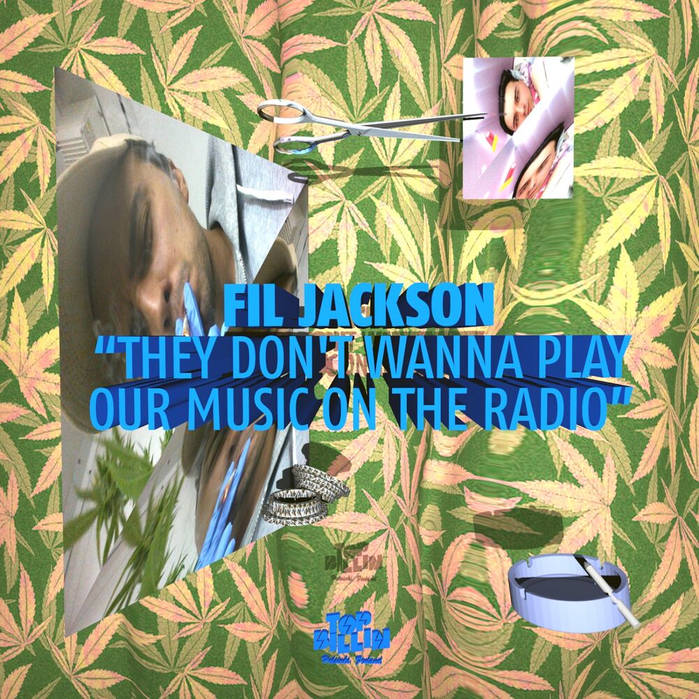 Picture of They Don't Wanna Play Our Music On The Radio
