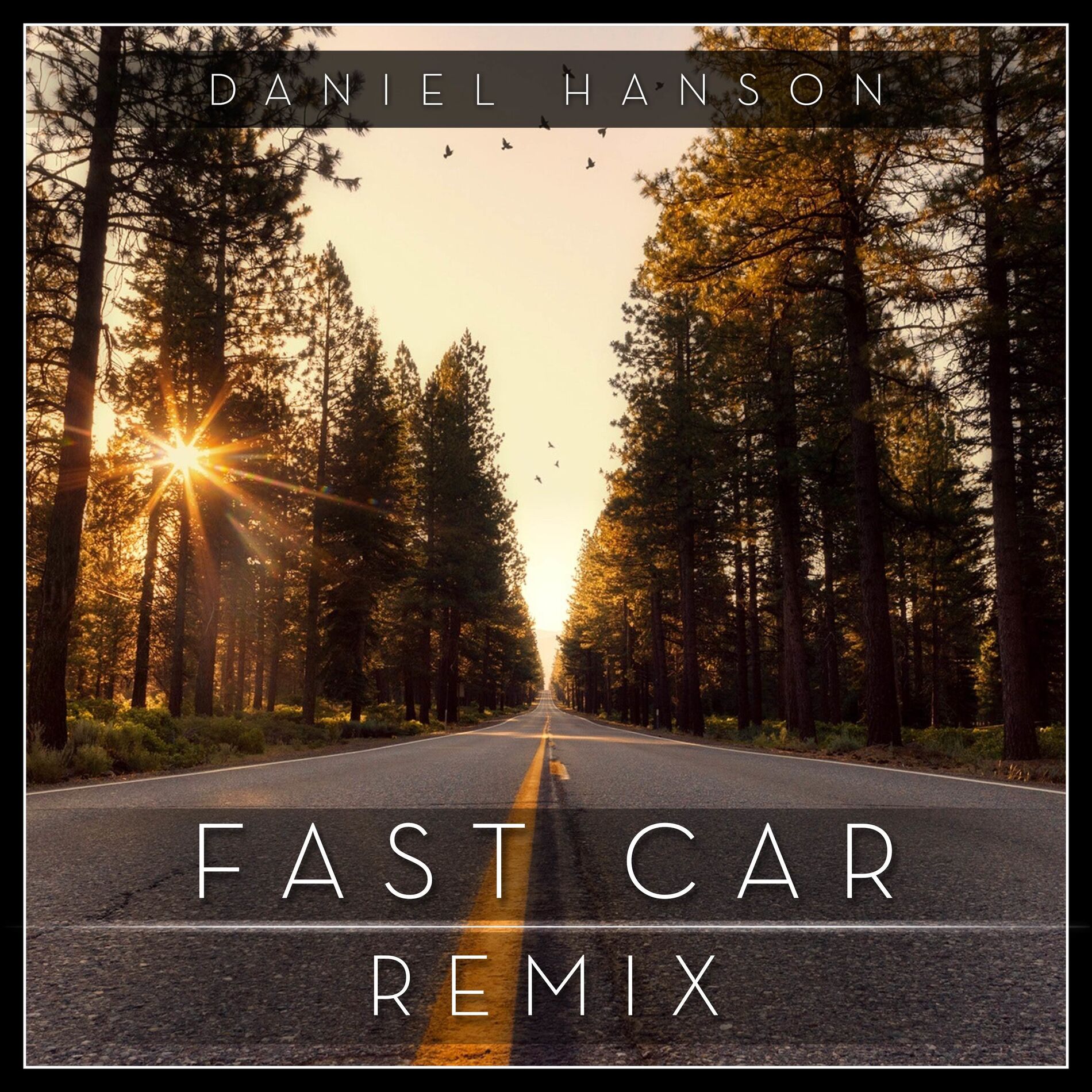 Album cover of Fast Car (Daniel Hanson Remix)