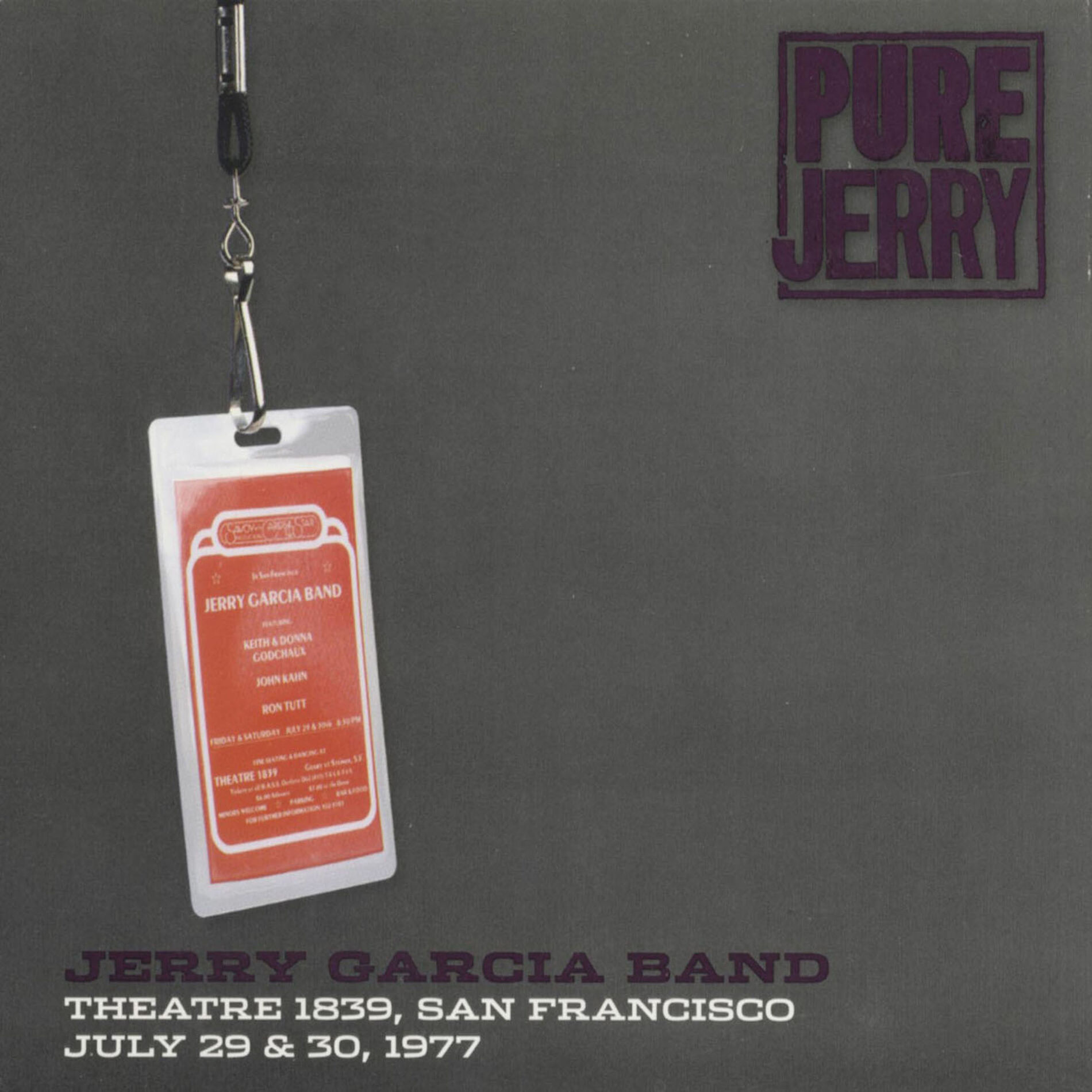 Album cover of Pure Jerry: Theatre 1839, San Francisco, July 29 & 30, 1977