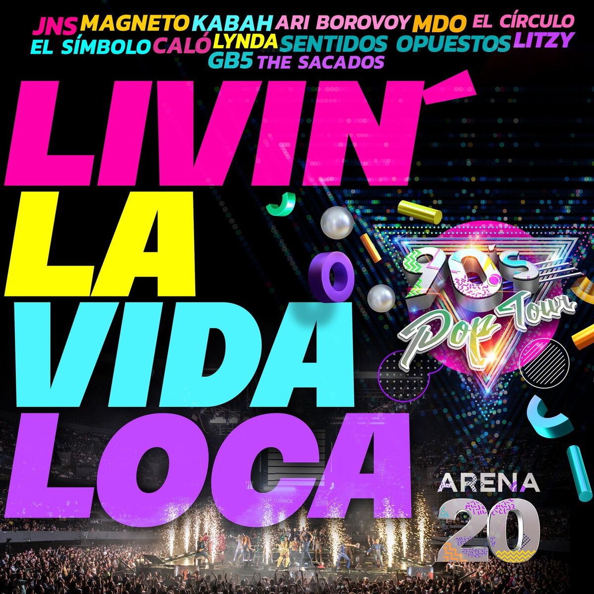 Album cover of Livin´ La Vida Loca (90's Pop Tour Arena 20)