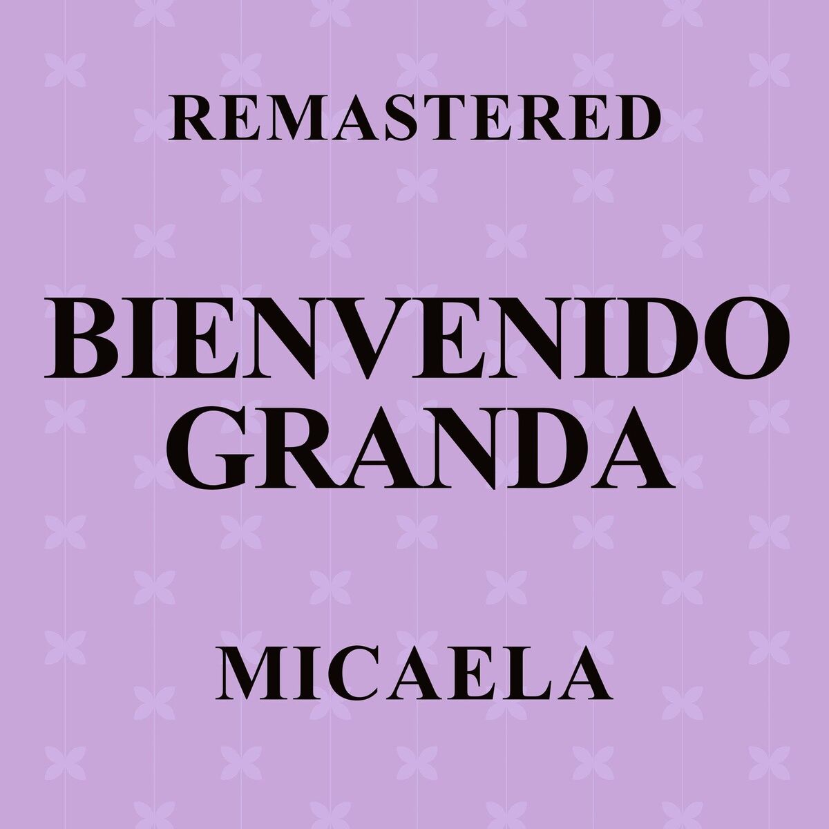 Album cover of Micaela (Remastered)