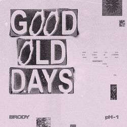 Cover of Good Old Days (feat. pH-1)