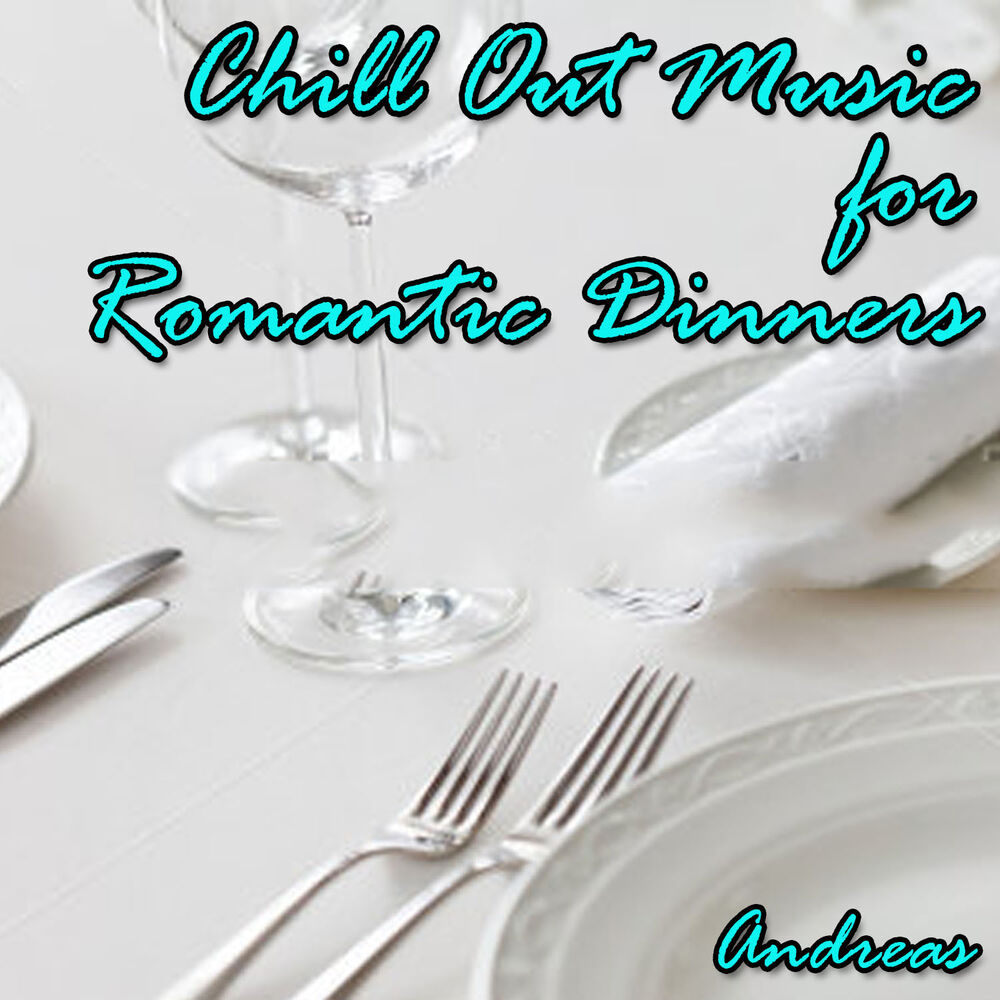 Picture of Chill out Music for Romantic Dinners