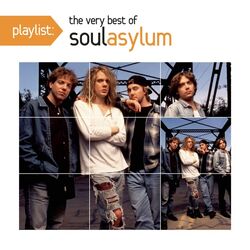 Cover of Playlist: The Very Best Of Soul Asylum