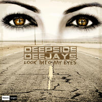 洋楽 G-Rap Deez - Through My Eyes Deepside Deejays - Look into My Eyes | Deezer