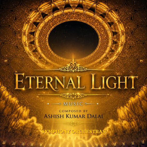 ETERNAL LIGHT(symphony orchestras)