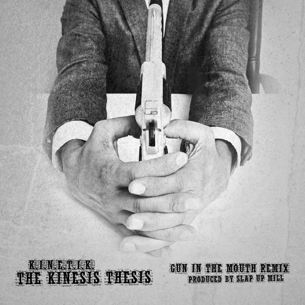 Picture of The Kinesis Thesis (Gun in the Mouth Remix)