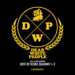 Cover of Dear White People (Best of Score) [Seasons 1-3]