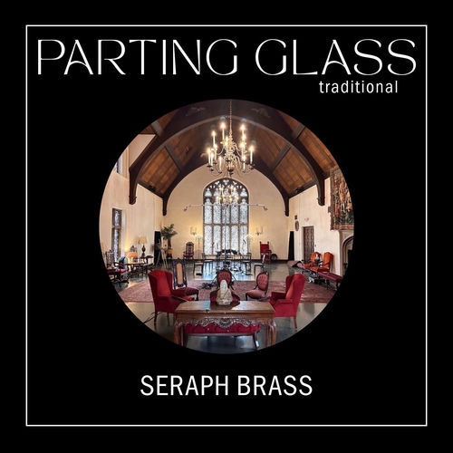 Parting Glass - Traditional