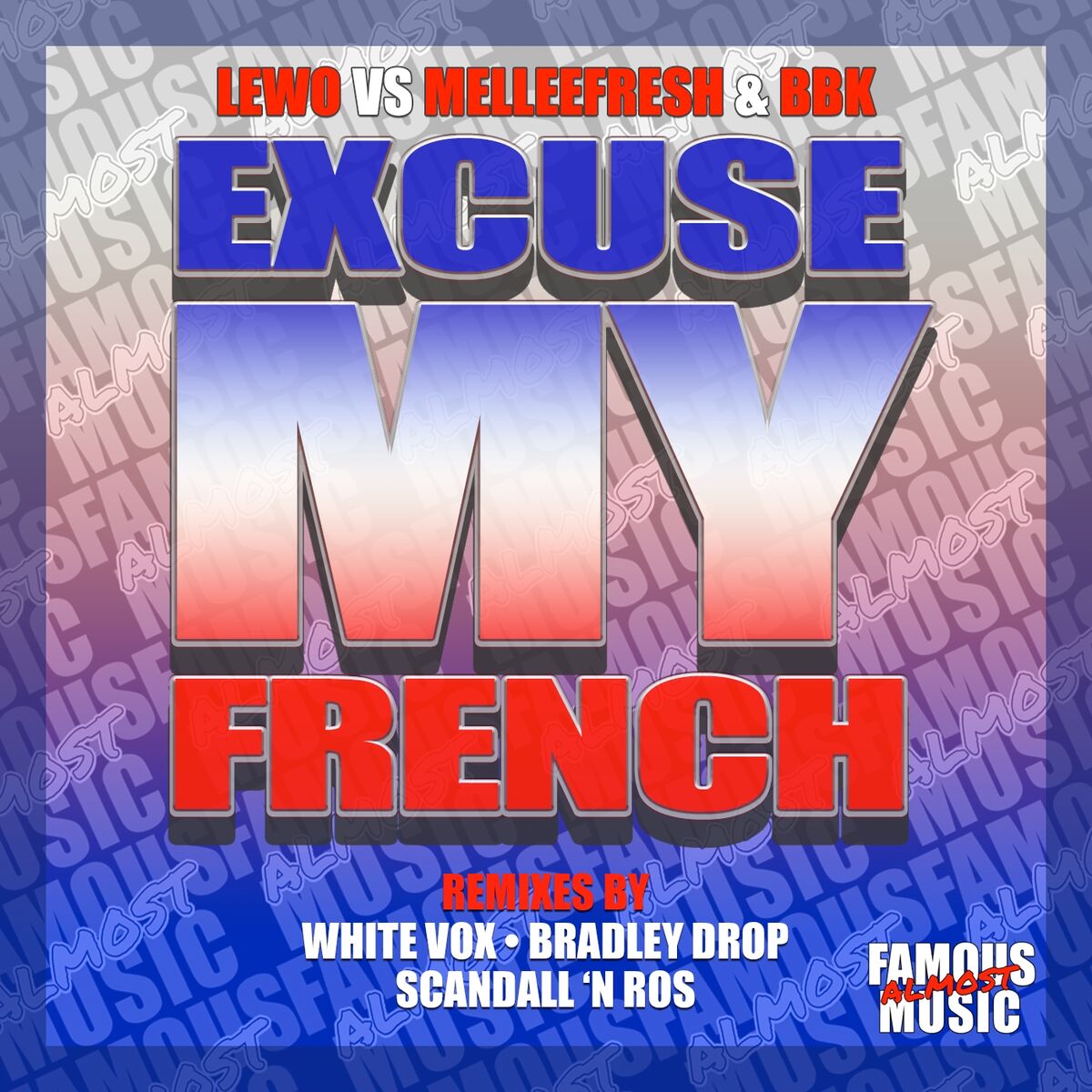 Album cover of Excuse My French