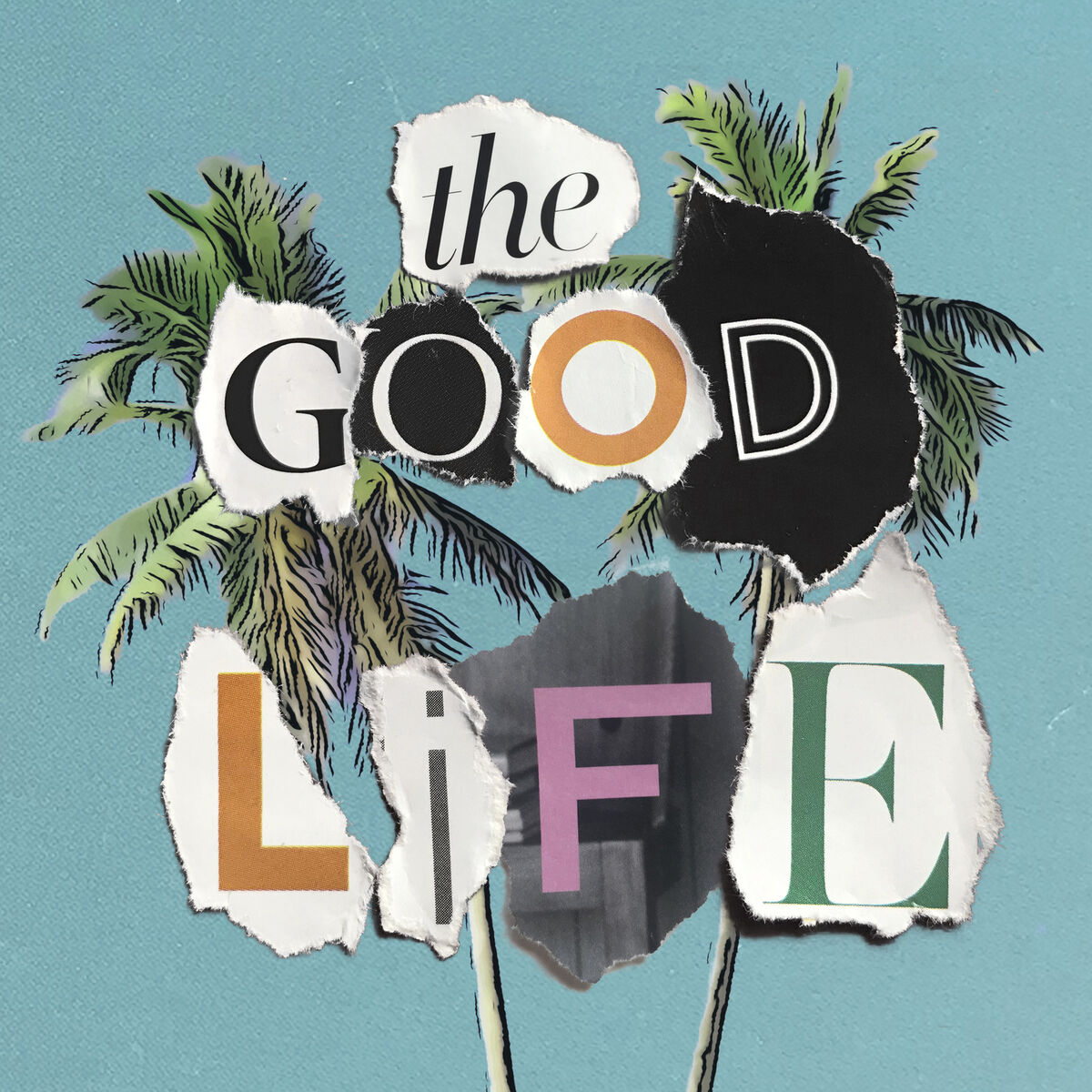 Album cover of The Good Life