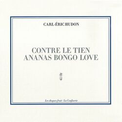 Cover of Contre le tien ananas bongo love