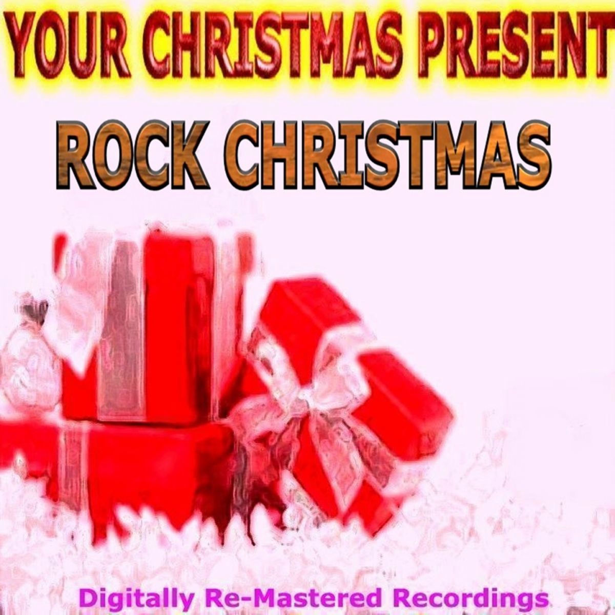 Album cover of Your Christmas Present - Rock Christmas