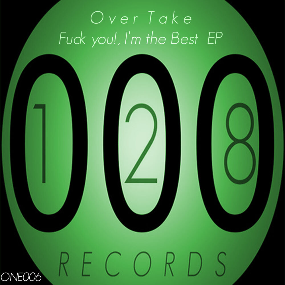 Picture of Over Take - Fuck You!, I'm the Best EP (MP3 Single)