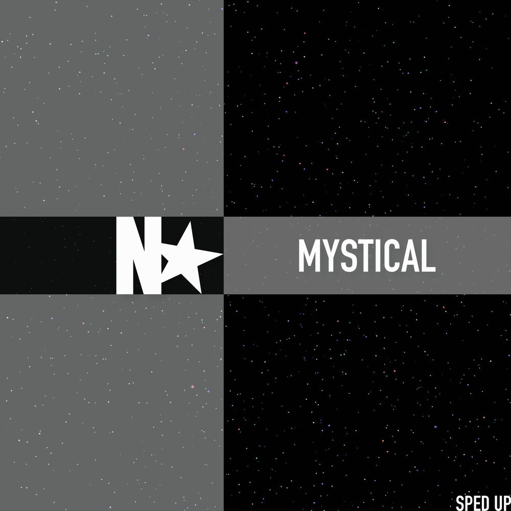 Mystical (Sped Up)