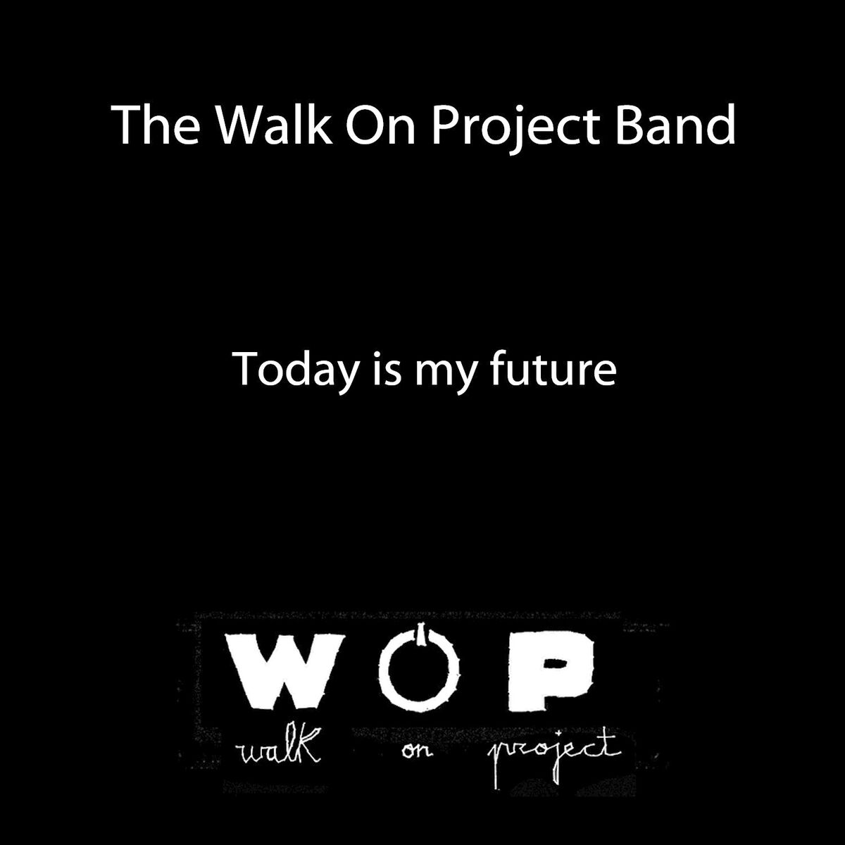 Album cover of Today is my future
