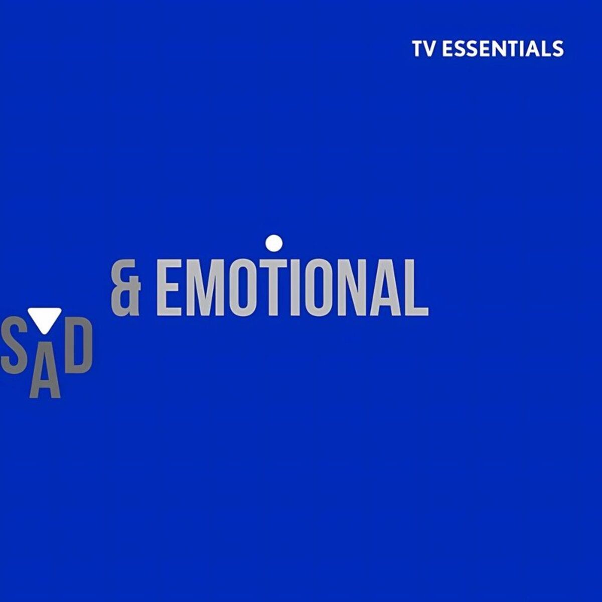 Album cover of TV Essentials - Sad & Emotional