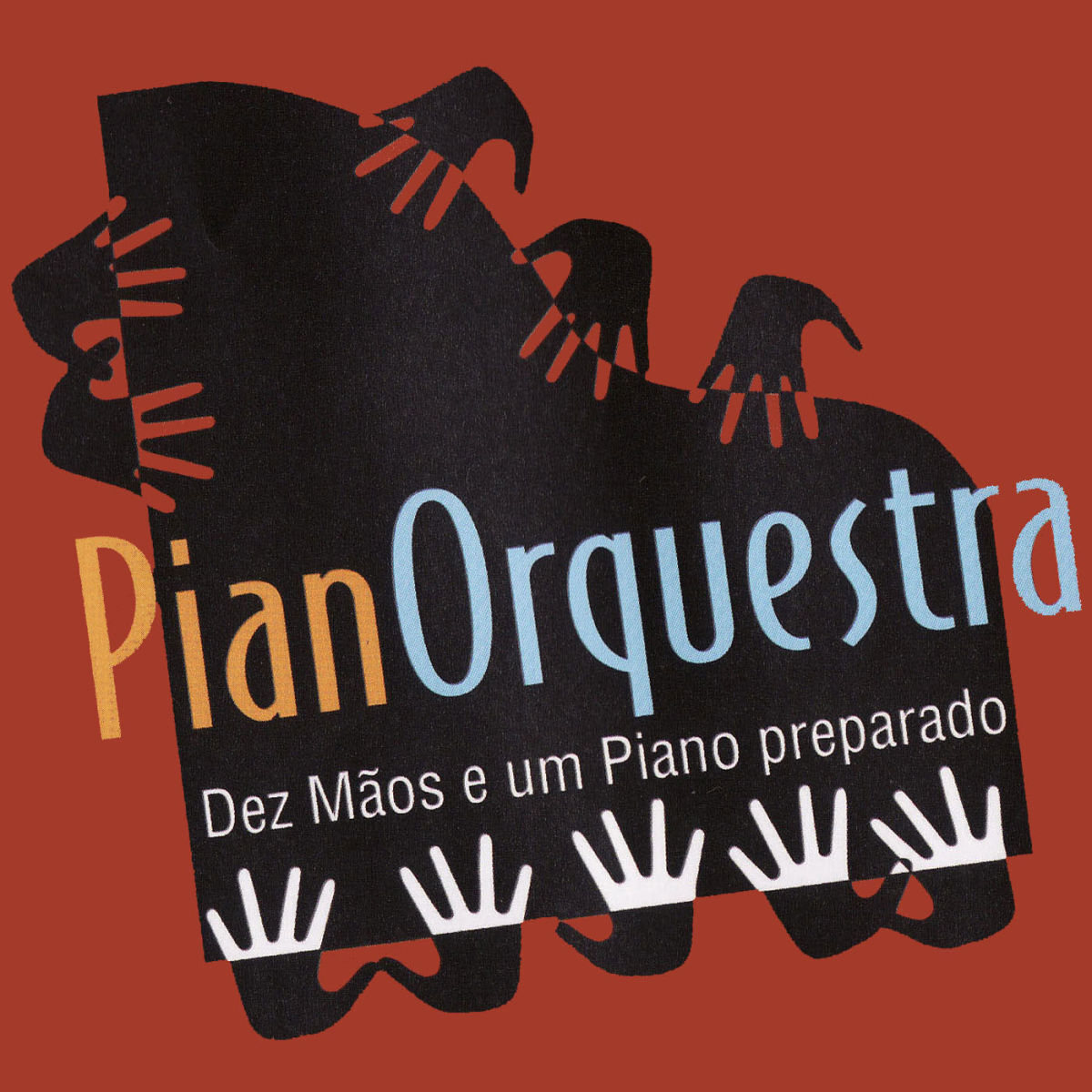 Album cover of Dez Mãos e um Piano Preparado
