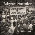 Ask Your Grandfather