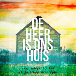 Cover of De Heer is ons huis