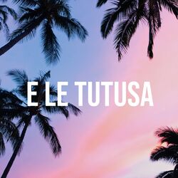 Cover of E Le Tutusa