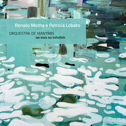 Cover of Orquestra de Mantras (Ao Vivo no Inhotim)