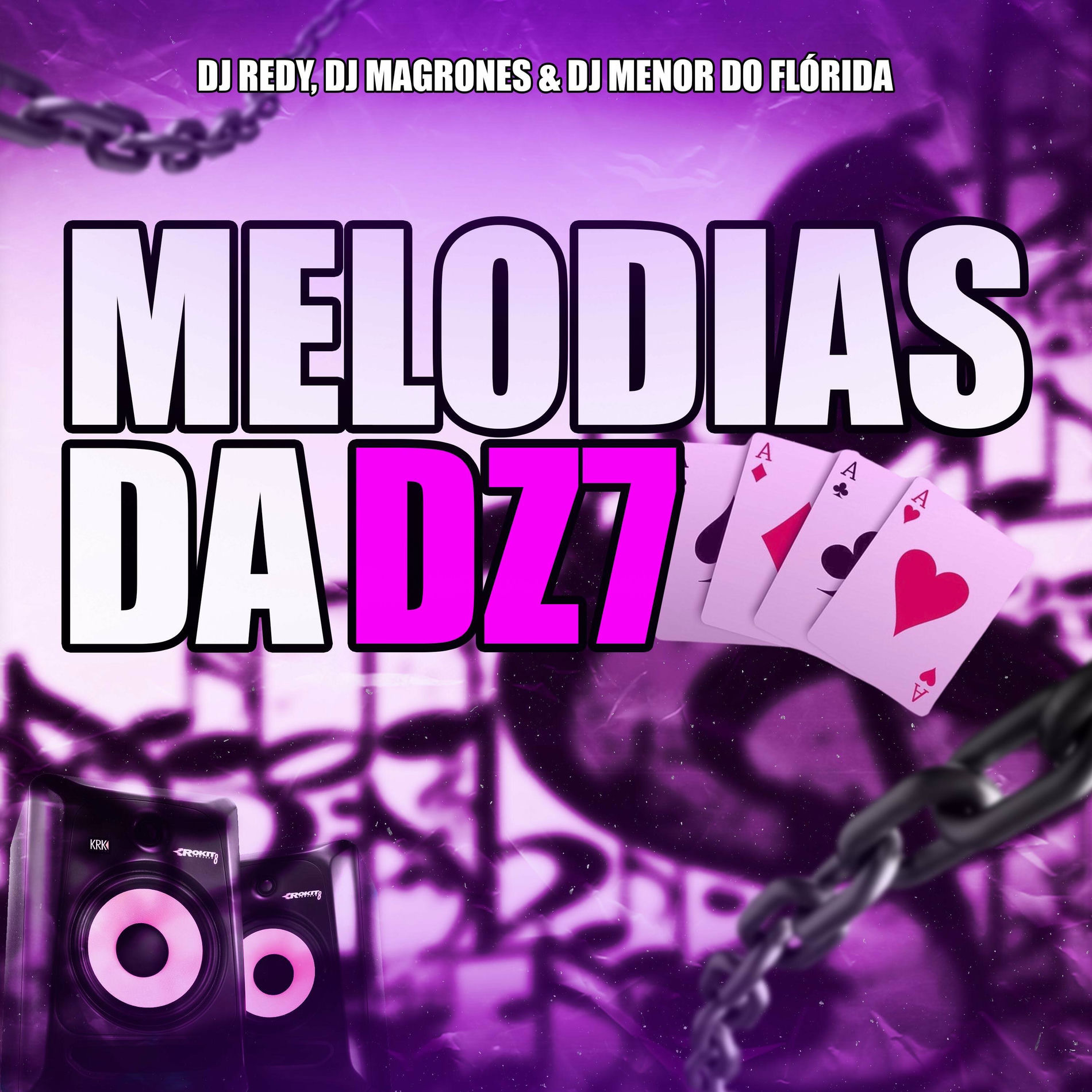 Album cover of MELODIAS DA DZ7 (DJ MAGRONES & DJ MENOR DO FLORIDA Remix)