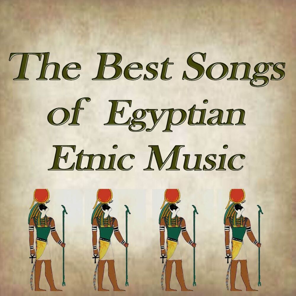 Picture of The Best Songs of Egyptian Ethnic Music