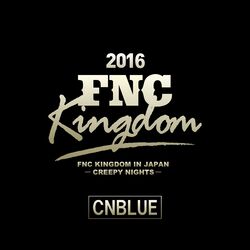 Cover of Live 2016 FNC KINGDOM -CREEPY NIGHTS-