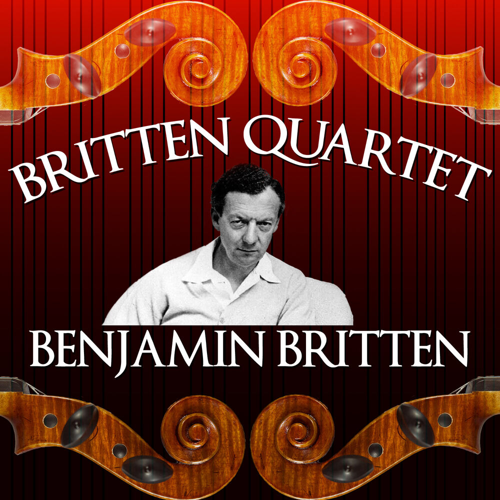 Picture of Britten Quartet: Benjamin Britten