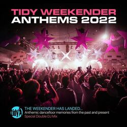 Cover of Tidy Weekender Anthems 2022