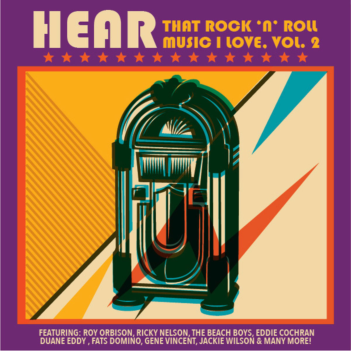 Album cover of Hear That Rock 'n' Roll Music I Love, Vol. 2