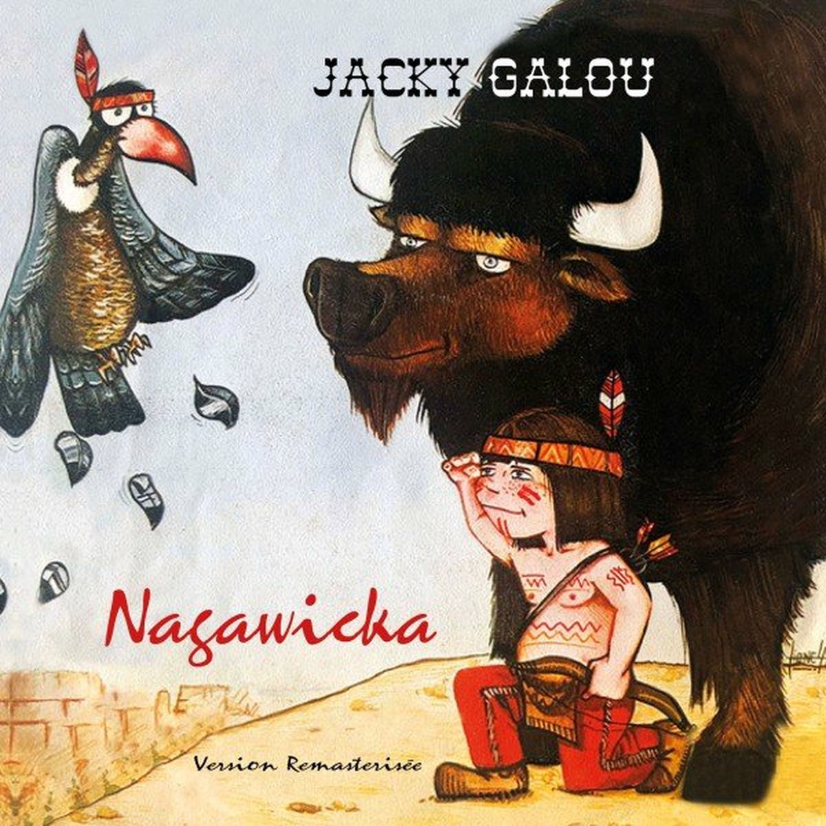 Album cover of Nagawicka (Version Remasterisée)