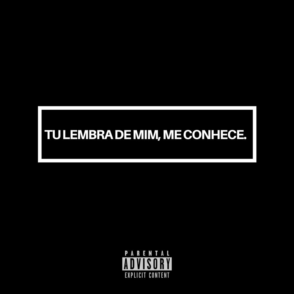Picture of Tu Lembra de Mim, Me Conhece