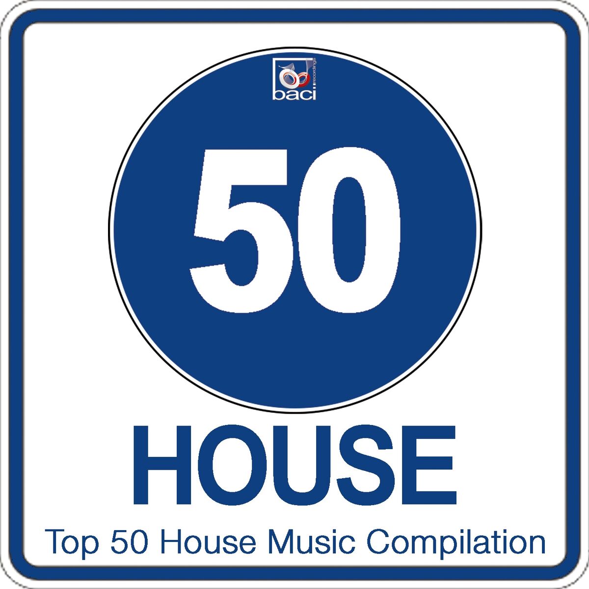 Album cover of Top 50 House Music Compilation, Vol. 2 (Best House, Deep House, Tech House Hits)