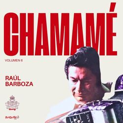 Chamamé, Vol. 6 (Remastered 2025)